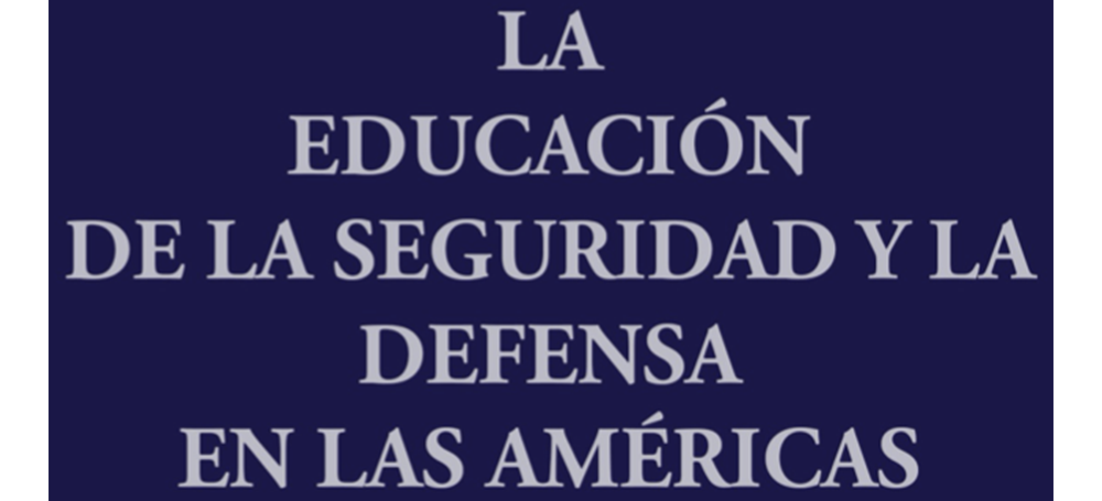 La educación de la seguridad y la defensa en los países desmilitarizados de Centroamérica