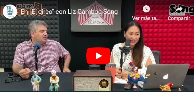 En «El circo» con Liz Gamboa Song